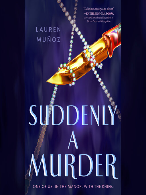Title details for Suddenly a Murder by Lauren Muñoz - Wait list